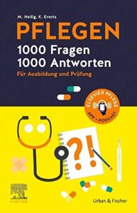 PFLEGEN 1000 Fragen, 1000 Antworten: Für Ausbildung und Prüfung