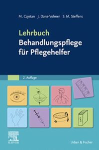 Lehrbuch Behandlungspflege für Pflegehelfer